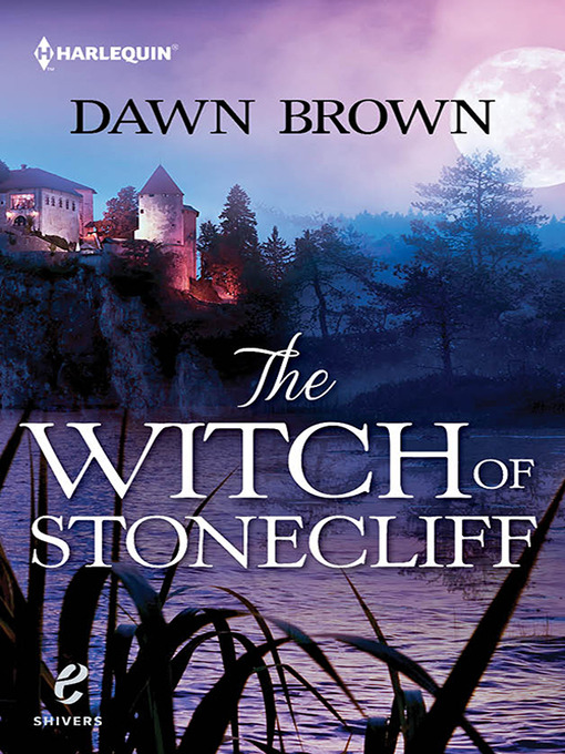 Title details for The Witch Of Stonecliff by Dawn Brown - Available